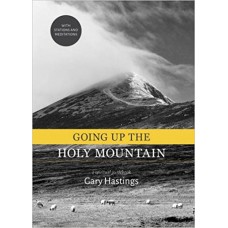 Going Up The Holy Mountain | A Spiritual Guidebook