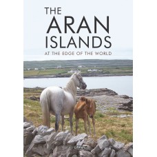 The Aran Islands | At the Edge of the World